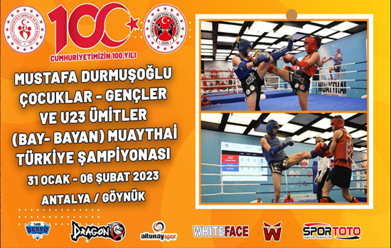 Çocuklar, Gençler ve U23 Ümitler Muaythai Türkiye Şampiyonası / Muaythai Haberleri